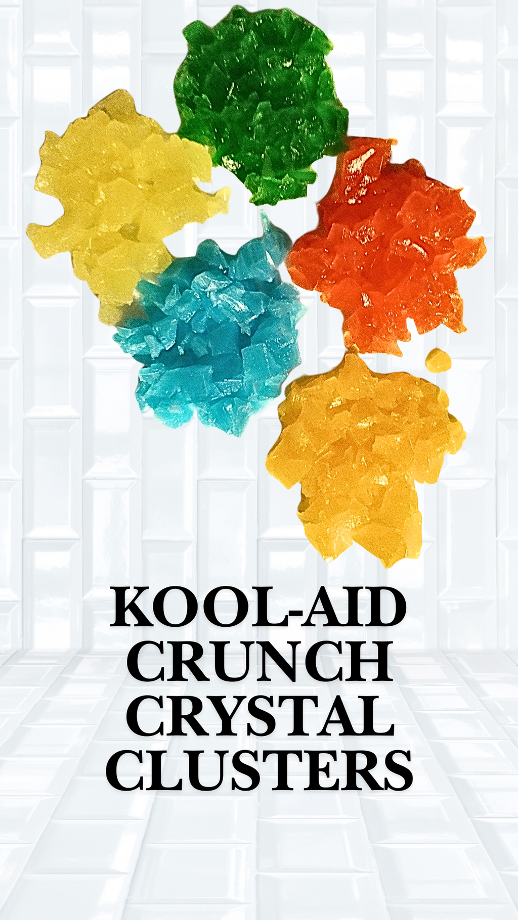 Kool-Aid Crunch Crystal Clusters